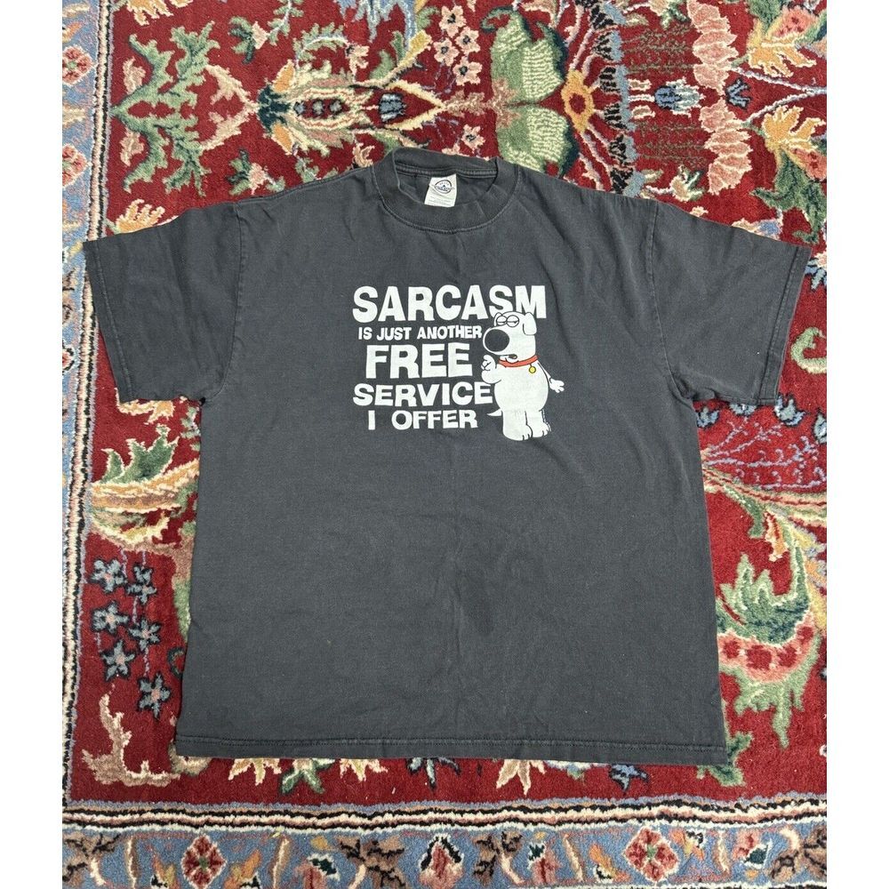 2006 Family Guy T shirt Sarcasm Is Just Another Free Service I Offer Adult L